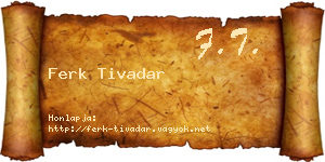 Ferk Tivadar névjegykártya